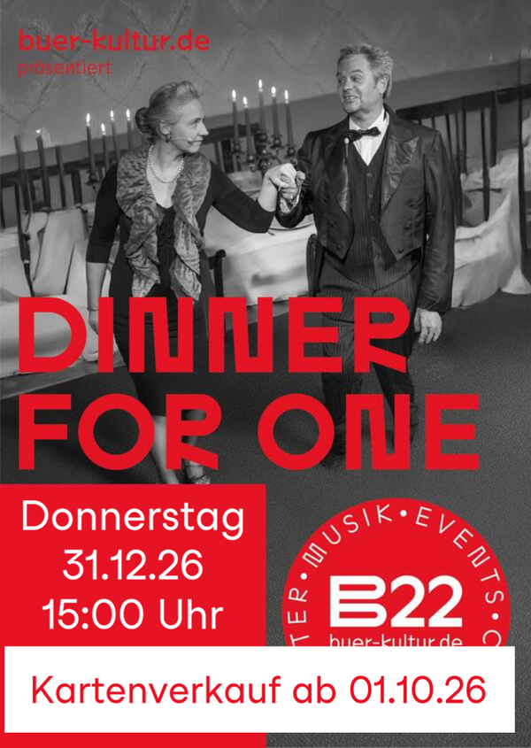 Dinner for one / B22 / Mittwoch / 31.12.2026